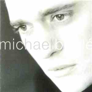 Michael Bublé - Michael Bublé