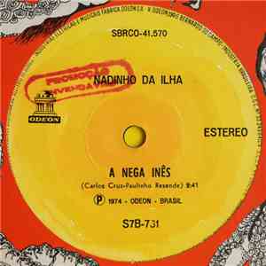 Nadinho da Ilha - A Nega Inês / Tiririca