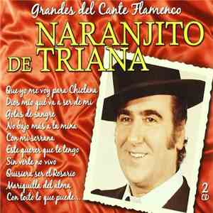Naranjito De Triana - Grandes Del Cante Flamenco