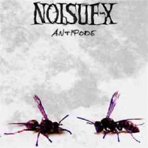Noisuf-X - Antipode