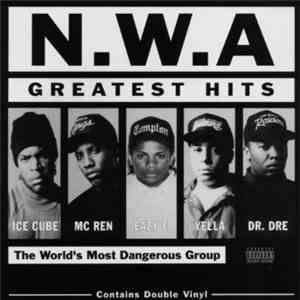 N.W.A. - Greatest Hits