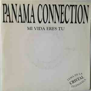 Panamá Connection - Mi Vida Eres Tú. Tema de la Telenovela 