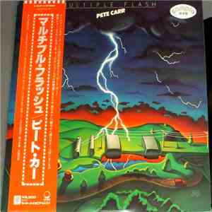 Pete Carr - Multiple Flash