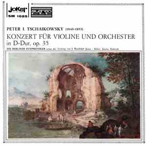 Peter I. Tschaikovsky / Die Berliner Symphoniker Unter Der Leitung J. Rando ...