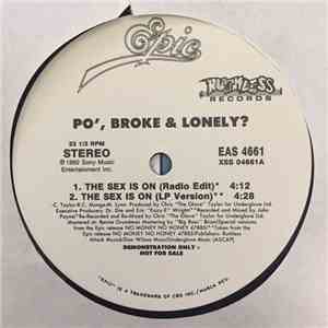 Po' Broke & Lonely - The Sex Is On