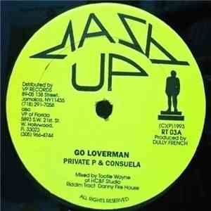 Private P. & Consuela  /  Philip Famous - Go Loverman /  No Money