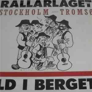 Rallarlaget - Eld I Berget