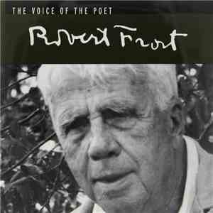 Robert Frost - The Voice Of The Poet