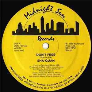 Sha-Quan - Don't Fess