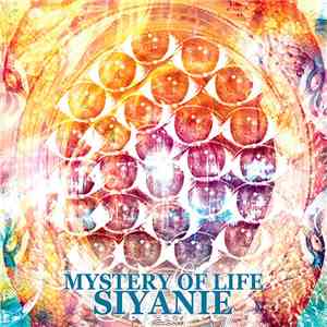 SIYANIE - Mystery Of Life