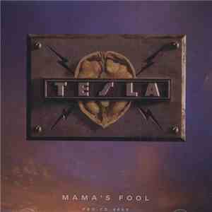 Tesla - Mama's Fool