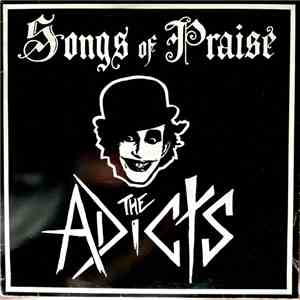 The Adicts - Songs Of Praise