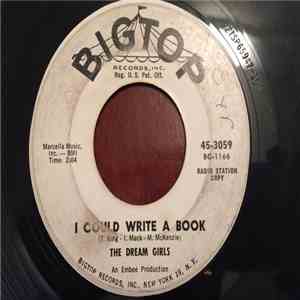 The Dream Girls  - Don't Break My Heart / I Could Write A Book