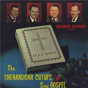The Shenandoah Cutups - The Shenandoah Cutups Sing Gospel
