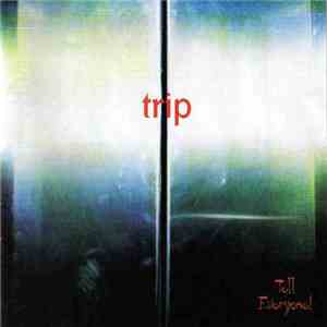 Trip  - Tell Everyone