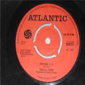 Vanilla Fudge - Shotgun / Good Good Lovin'