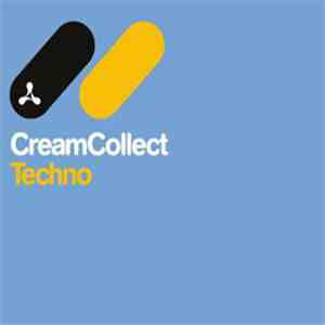 Various - CreamCollect Techno