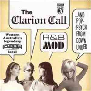 Various - The Clarion Call... R&B, Mod And Pop-Psych From Down Under