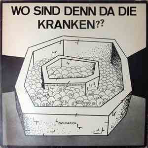Various - Wo Sind Denn Da Die Kranken?