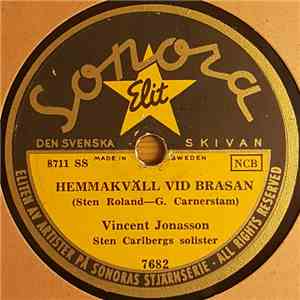 Vincent Jonasson , With Sten Carlbergs Orkester - Hemmakväll Vid Brasan / S ...