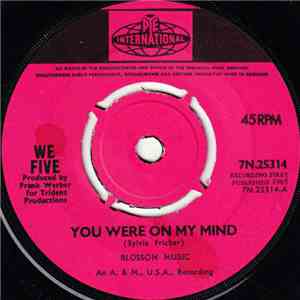 We Five - You Were On My Mind / Small World