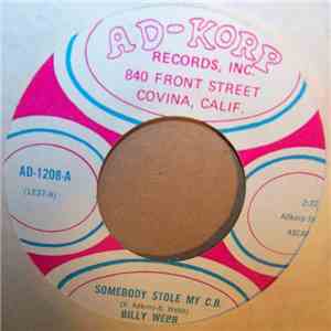 Billy Webb - Somebody Stole My C.B.