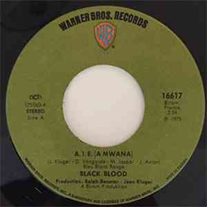 Black Blood  - A. I. E. (A Mwana) / Kiswahili (African Song)