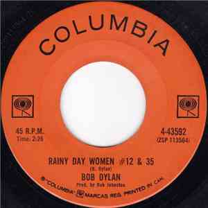 Bob Dylan - Rainy Day Women #12 & 35