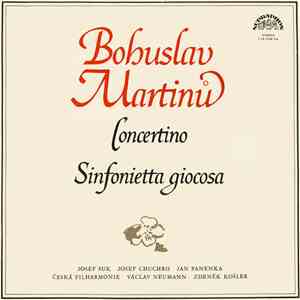 Bohuslav Martinů, Josef Suk, Josef Chuchro, Jan Panenka, Česká Filharmonie, ...