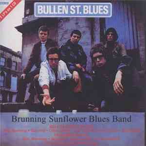 Brunning Sunflower Blues Band - Bullen St. Blues / Trackside Blues