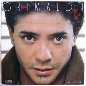 Bruno Grimaldi - T'Es Pas Tout Seul