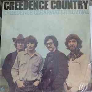 Creedence Clearwater Revival - Creedence Country