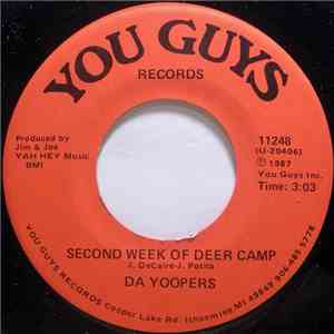Da Yoopers - Second Week Of Deer Camp