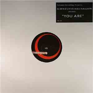 DJ MFR / D'Layna / Hideo Kobayashi - You Are