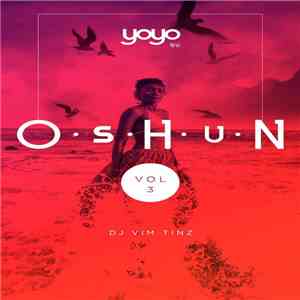 DJ Vim Tinz - Oshun Mixx Vol. 3