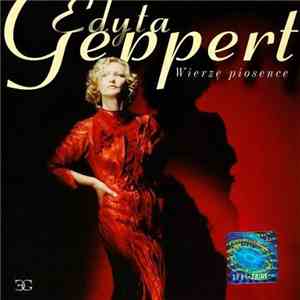 Edyta Geppert - Wierzę Piosence