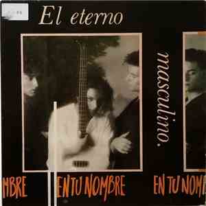 El Eterno Masculino - En Tu Nombre