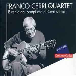Franco Cerri Quartet - E Venia Da' Campi Che Di Cerri Sentia