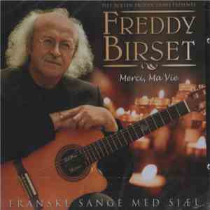 Freddy Birset - Merci Ma Vie (Franske Sange Med Sjæl)