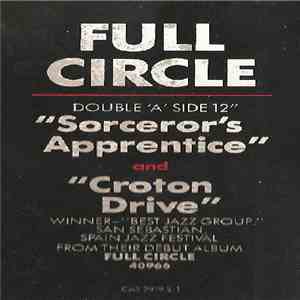Full Circle  - Sorceror's Apprentice / Croton Drive