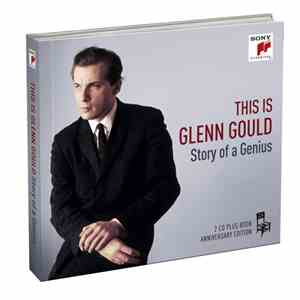 Glenn Gould - This Is Glenn Gould - Story Of A Genius