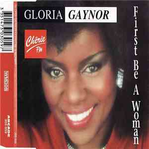 Gloria Gaynor - First Be A Woman