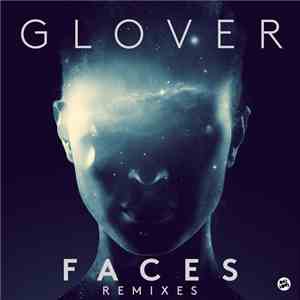 Glover  - Faces Remixes 2