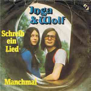 Inga & Wolf - Schreib Ein Lied