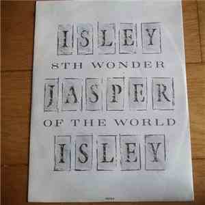 Isley Jasper Isley - 8Th Wonder Of The World