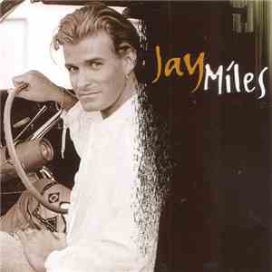 Jay Miles  - Everlasting Love