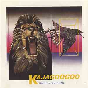 Kajagoogoo - The Lion's Mouth
