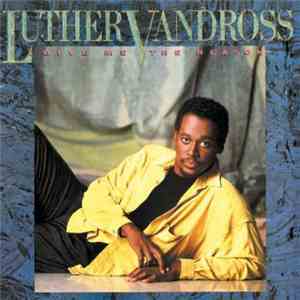 Luther Vandross - Give Me The Reason