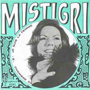 Mistigri  - Je Suis La Femme / Chambre 33