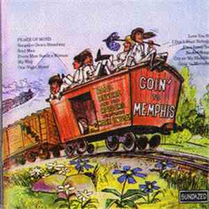 Paul Revere & The Raiders Featuring Mark Lindsay - Goin' To Memphis